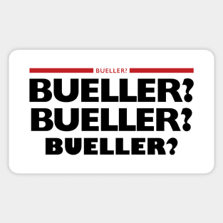 Bueller? Sticker